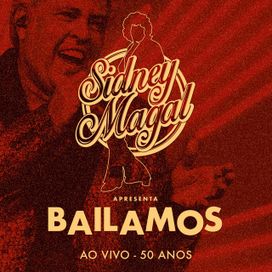 Bailamos : Ao Vivo 50 Anos - 2018 • Álbum