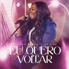 Eu Quero Voltar (Ao Vivo) - 2026 • Single/EP