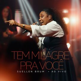 Tem Milagre Pra Você (Ao Vivo) - 2026 • Sencillo/EP