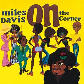 On The Corner - 1972 • Álbum