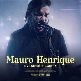 Mauro Henrique: Live Session (Lado A) - 2022 • Sencillo/EP