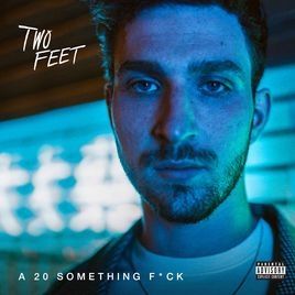 A 20 Something Fuck - 2018 • Álbum