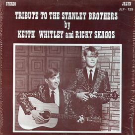 Tribute To The Stanley Brothers - 1971 • Álbum