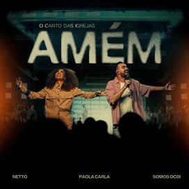Amém (part. Netto, Paola Carla e Somos OCDI) - 2026 • Single/EP