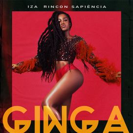 Ginga (part. Rincon Sapiência) - 2018 • Single/EP