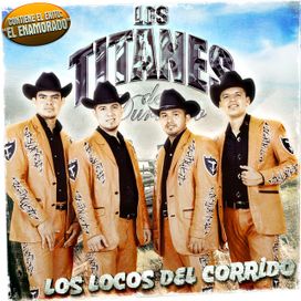 Los Locos Del Corrido - 2009 • Álbum