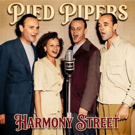 Harmony Street - The Pied Pipers