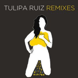 Tulipa Ruiz Remixes - 2014 • Sencillo/EP