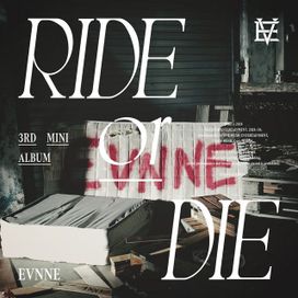 RIDE OR DIE - EVNNE