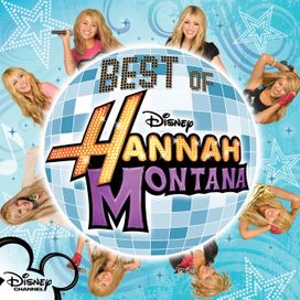 Best Of Hannah Montana - 2011 • Coletânea