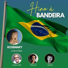 Hino à Bandeira (part. Ivan Lins, Leoni e Frejat) - 2025 • Single/EP