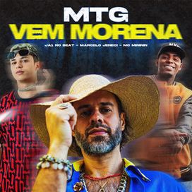 MTG Vem Morena (part. JA1 no Beat e MC Mimimin) - 2024 • Single/EP