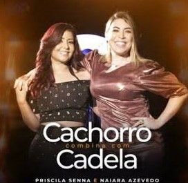 Cachorro Combina Com Cadela (Part: Naiara Azevedo) - 2019 • Single/EP