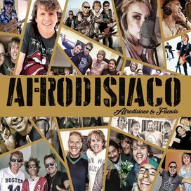 Afrodisiaco &amp; Friends - 2015 • Álbum