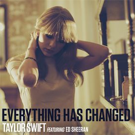 Everything Has Changed (feat. Ed Sheeran) - 2013 • Single/EP