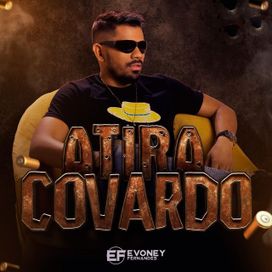 Atira Covardo - 2023 • Sencillo/EP