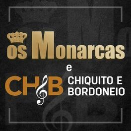 Edição Especial 2 Os Monarcas E Chiquito &amp; Bordoneio  - 2022 • Single/EP