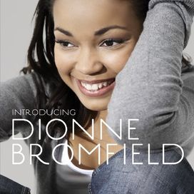 Introducing Dionne Bromfield - 2009 • Álbum