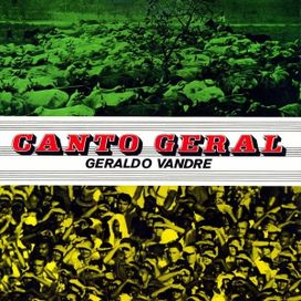 Canto Geral - 1968 • Álbum