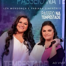 Passeio Na Tempestade (part. Fabiana Sinfrônio) - 2023 • Sencillo/EP