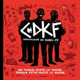Me Pongo Hasta la Madre Porque Estoy Hasta la Madre - 2018 • Álbum