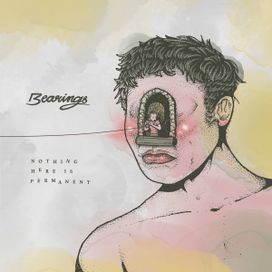 Nothing Here is Permanent - 2017 • Sencillo/EP
