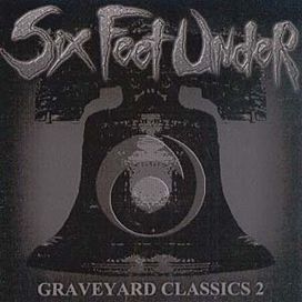 Graveyard Classics - 2 - 2005 • Álbum