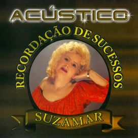 Acústico: Recordação de Sucesso - 2002 • Recopilación