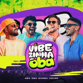 Vibezinha do Oba, Ep 01 (Ao Vivo) - 2025 • Álbum