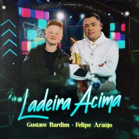 Ladeira Acima (part. Gustavo Bardim) - 2024 • Sencillo/EP
