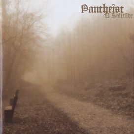 O Solitude - Pantheist