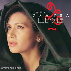  In My Life... Zsa Zsa Live - 2001 • Álbum