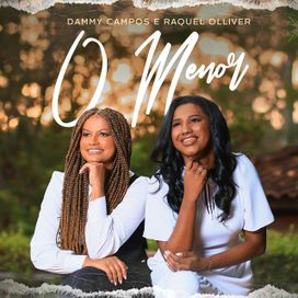 O Menor (part. Dammy Campos) - 2022 • Sencillo/EP