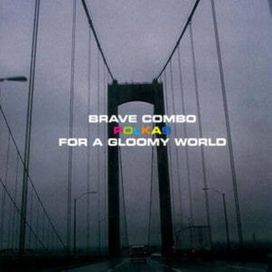 Polkas For A Gloomy World - 1995 • Álbum