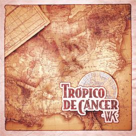 Trópico de Cáncer - 2012 • Álbum