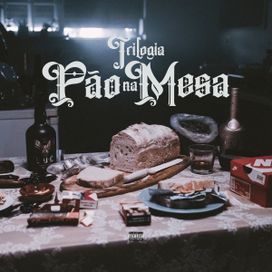 Trilogia Pão Na Mesa - 2021 • Single/EP