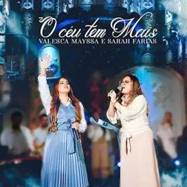 O Céu Tem Mais (part. Sarah Farias) (Ao Vivo) - 2022 • Single/EP