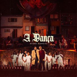 A Dança (part. MC Hariel) - 2024 • Sencillo/EP