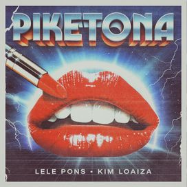 Piketona (part. Lele Pons) - 2021 • Sencillo/EP