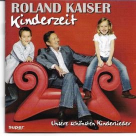 Kinderzeit · Unsere Schönsten Kinderlieder - 2006 • Álbum