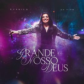Grande é o Nosso Deus (Ao Vivo) - 2023 • Sencillo/EP