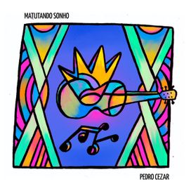 Matutando Sonho - Pedro Cezar