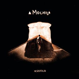 A Mochila (Acústico) - 2018 • Single/EP