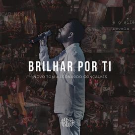 Brilhar por Ti - 2021 • Single/EP