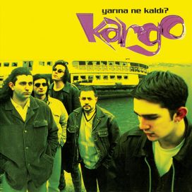 Yarına Ne Kaldı? - 1996 • Álbum