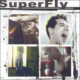 Superfly - 2001 • Álbum