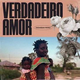 Verdadeiro Amor - 2023 • Single/EP
