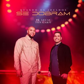 Quando Os Joelhos Se Dobram - 2024 • Single/EP