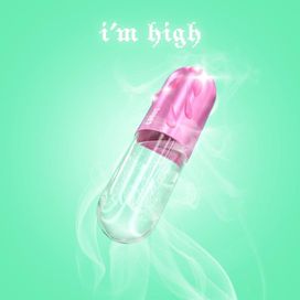 I'm High - 2018 • Single/EP