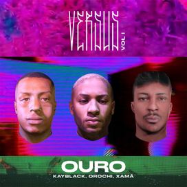Ouro (Versus Vol. 1) - 2021 • Sencillo/EP